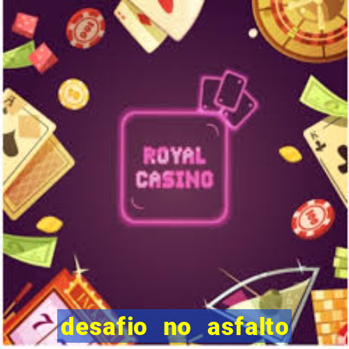 desafio no asfalto filme completo dublado